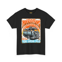 Load image into Gallery viewer, Life Is An Adventure Tee-Shirt
