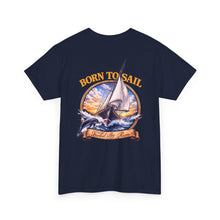 Load image into Gallery viewer, Born to Sail Tee — Sailing Graphic with Sailboat &amp; Dolphin Design
