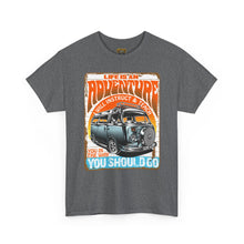 Load image into Gallery viewer, Life Is An Adventure Tee-Shirt
