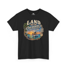 Load image into Gallery viewer, Land Is Overrated  — Tropical Sailing Sunset T-Shirt
