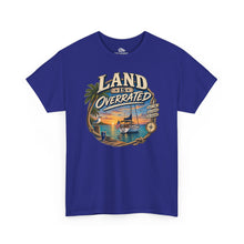 Load image into Gallery viewer, Land Is Overrated  — Tropical Sailing Sunset T-Shirt
