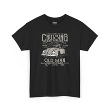 Load image into Gallery viewer, “I Just Want To Go Cruising and Ignore All My Old Man Problems” Vintage Car T-Shirt
