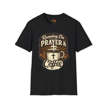 Load image into Gallery viewer, "Running on Prayer &amp; Coffee" Christian Faith Tee
