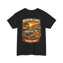 Load image into Gallery viewer, "Modern Cars Bore Me" Retro Auto T-Shirt
