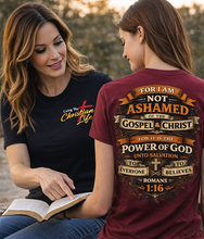 Load image into Gallery viewer, "Not Ashamed..." Romans 1:16 Faith T-Shirt
