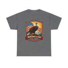 Load image into Gallery viewer, America 250 Eagle T-Shirt — 1776–2026 Patriotic Independence Day Tee
