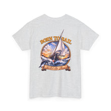 Load image into Gallery viewer, Born to Sail Tee — Sailing Graphic with Sailboat &amp; Dolphin Design
