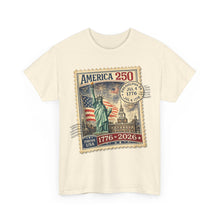 Load image into Gallery viewer, America 250 Stamp Graphic Tee — 1776–2026 Patriotic Fourth of July T-Shirt
