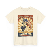 Load image into Gallery viewer, America 250 Celebrating Freedom Tee
