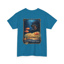Load image into Gallery viewer, "Life Is Better Under Water"
