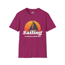 Load image into Gallery viewer, "Sailing is always a good idea" T-Shirt - A Salt &amp; Canvas Apparel product
