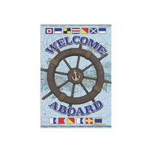 Load image into Gallery viewer, Welcome Aboard Garden Flag
