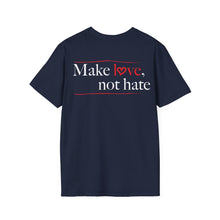 Load image into Gallery viewer, Make Love Not Hate T-Shirt (darks)
