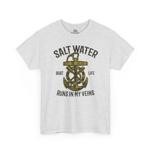 Load image into Gallery viewer, Salt Water Runs In My Veins T‑Shirt
