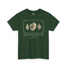 Load image into Gallery viewer, Seashells Sink, Dreams Float — Coastal Shell T-Shirt
