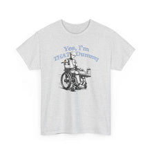 Load image into Gallery viewer, Injured Crash Test Dummy In Wheelchair — "Yes, I'm That Dummy" Graphic T-Shirt
