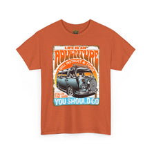 Load image into Gallery viewer, Life Is An Adventure Tee-Shirt

