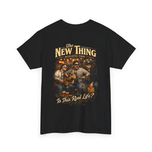 Load image into Gallery viewer, Is This Real Life? The New Thing Acoustic Trio Vintage Band T-Shirt

