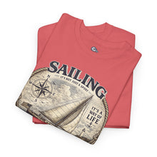 Load image into Gallery viewer, Sailing - Not Just A Sport
