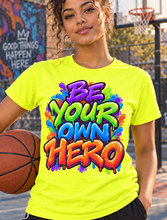 Load image into Gallery viewer, Be Your Own Hero Tee
