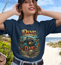 Load image into Gallery viewer, Dive Till You Die T-Shirt – Vintage Scuba Diver Skull Tee
