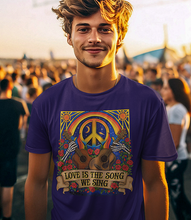 Load image into Gallery viewer, Peace &amp; Love Graphic Tee — "Love Is The Song We Sing" Hippie T-Shirt
