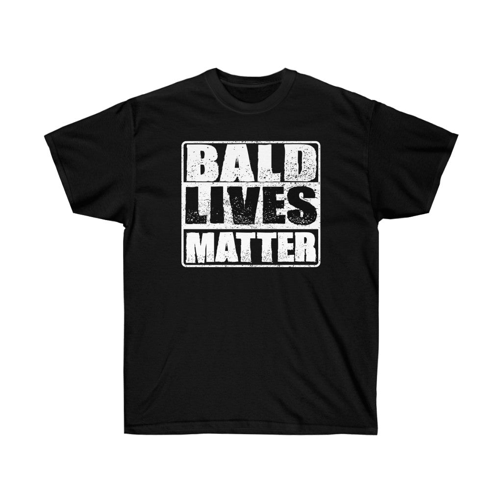 Bald Lives Matter T