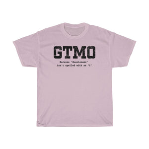 GTMO - Because there's no "I" in Guantanamo