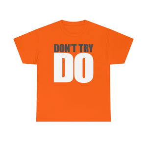 Don't Try DO - orange