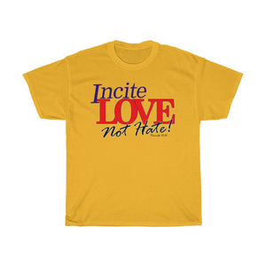 Incite Love Not Hate - Proverbs 10:12