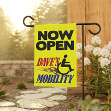 Load image into Gallery viewer, Dave&#39;s Mobility Now Open Garden Flag
