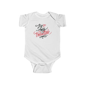 Infant Be My Valentine Onesie