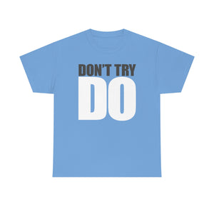 Don't Try DO - Carolina blue