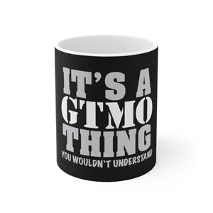 It's a GTMO Thing - main