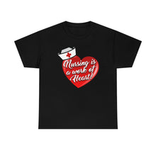 Load image into Gallery viewer, Nursing Is A Work of Heart
