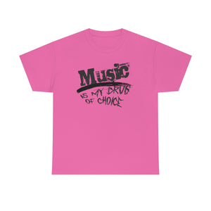 music is my drug t-shirt - azalea