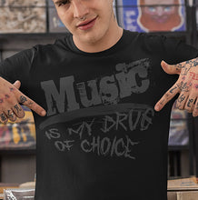 Load image into Gallery viewer, music is my drug t-shirt - model
