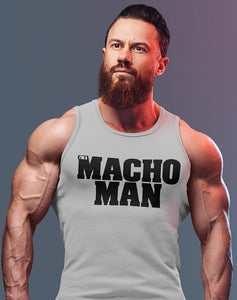 I'M A MACHO MAN Tank Top