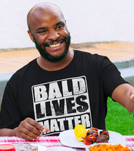 Load image into Gallery viewer, Bald Lives Matter T
