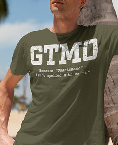 GTMO - Because there's no "I" in Guantanamo